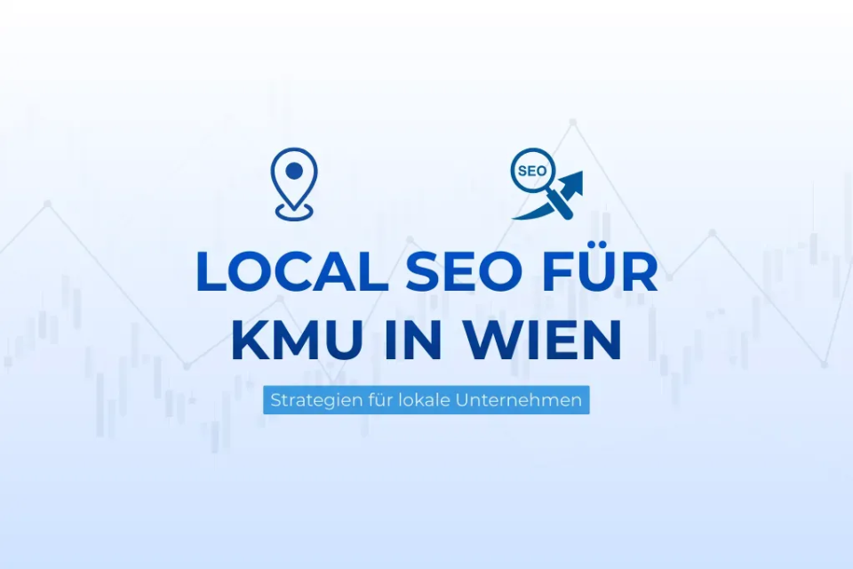 Local SEO für KMU in Wien: Der komplette Leitfaden 2026
