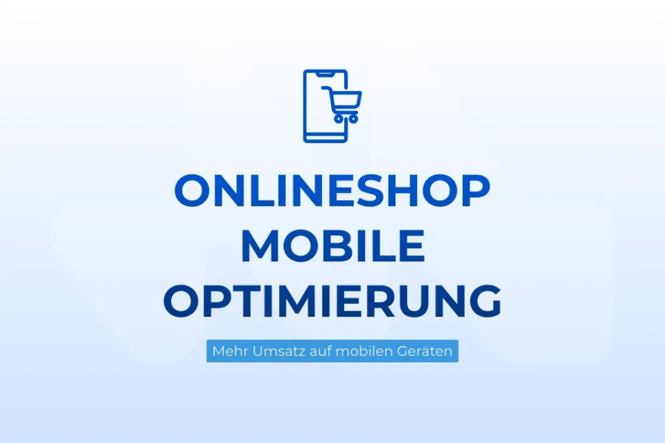 Warum Mobile-Optimierung für deinen Onlineshop unverzichtbar ist